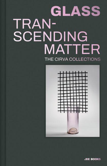 Kniha Glass: Transcending Matter Joris Thomas