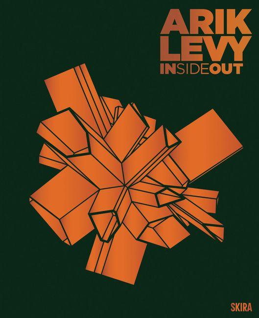 Kniha Arik Levy: Inside Out CARME/FECHT