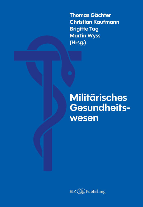 Kniha Militärisches Gesundheitswesen Thomas Gächter