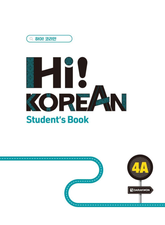 Kniha Hi! Korean 4A B2.1. Kursbuch mit Audios inkl. Begleitheft Grammatik/Wortschatz 