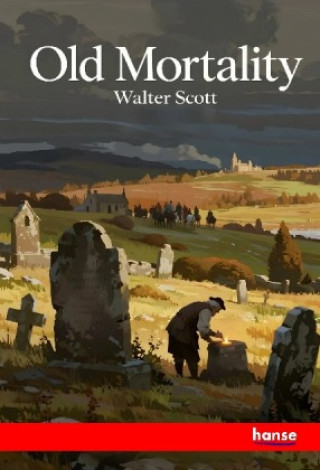 Kniha Old Mortality Walter Scott