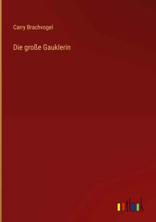 Kniha Die große Gauklerin 