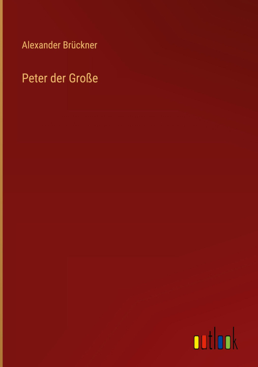 Kniha Peter der Große 