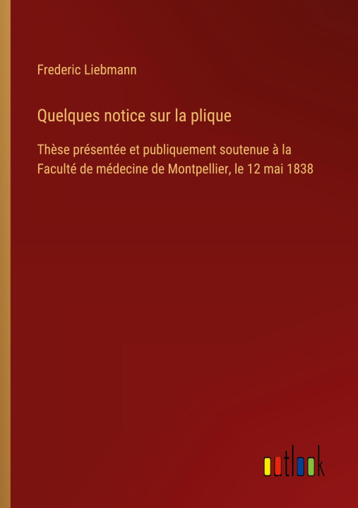 Knjiga Quelques notice sur la plique Frederic Liebmann