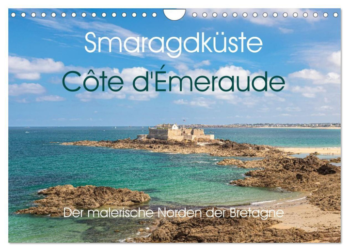 Kalendár/Diár Smaragdküste Côte d'Émeraude. Der malerische Norden der Bretagne (Wandkalender 2026 DIN A4 quer), CALVENDO Monatskalender Calvendo