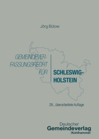 Knjiga Gemeindeverfassungsrecht für Schleswig-Holstein Gemeindetag Schleswig-Holstein