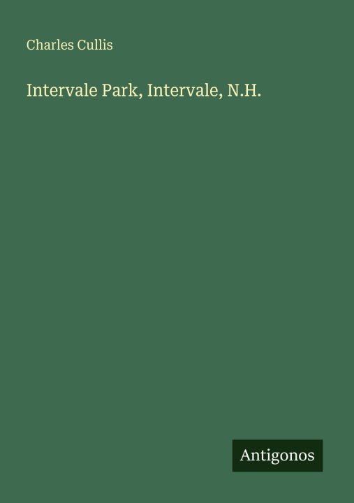 Kniha Intervale Park, Intervale, N.H. 