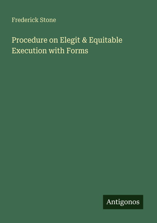 Kniha Procedure on Elegit & Equitable Execution with Forms 