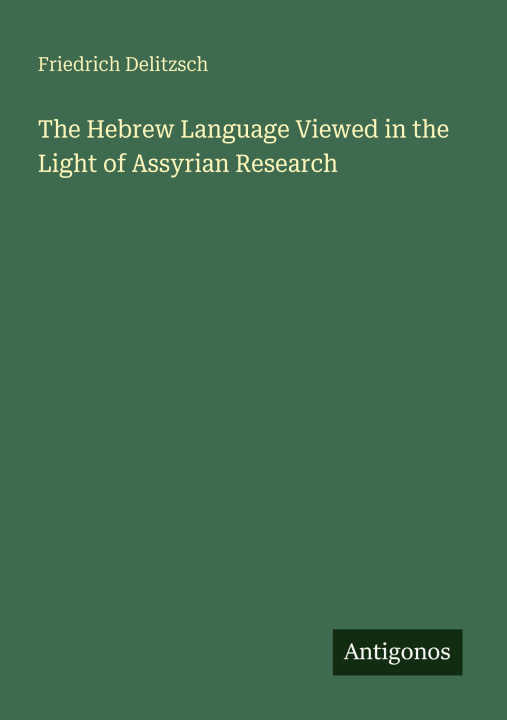 Boek The Hebrew Language Viewed in the Light of Assyrian Research 