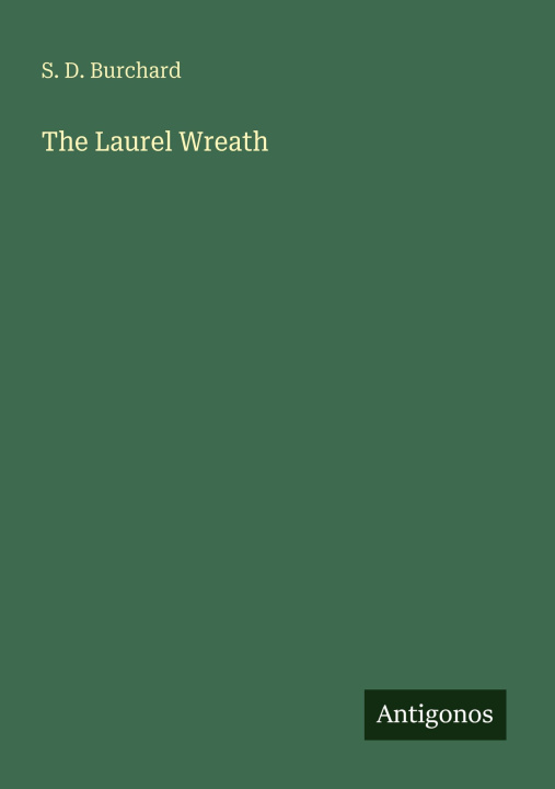 Knjiga The Laurel Wreath 