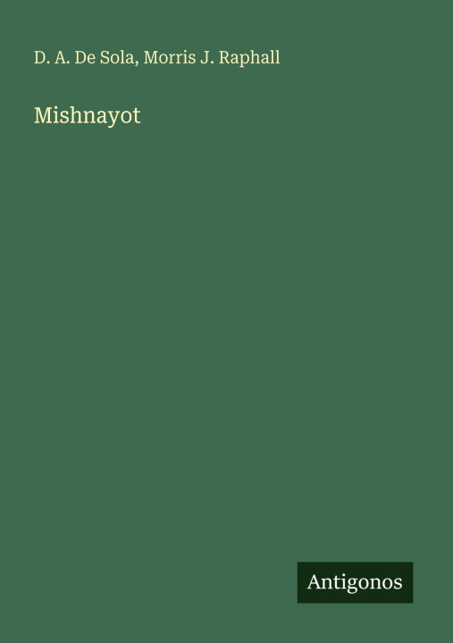 Kniha Mishnayot Morris J. Raphall