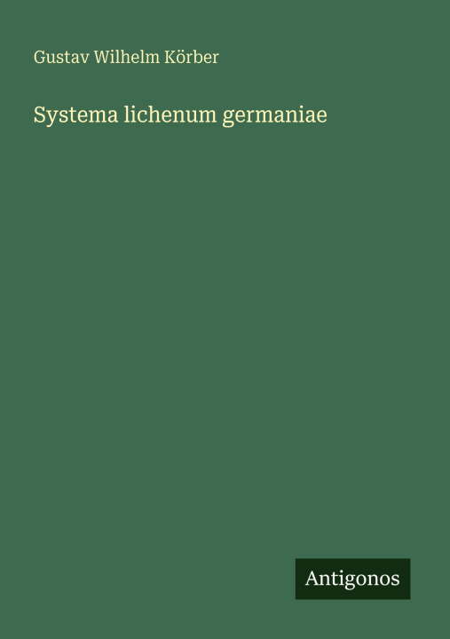 Kniha Systema lichenum germaniae 