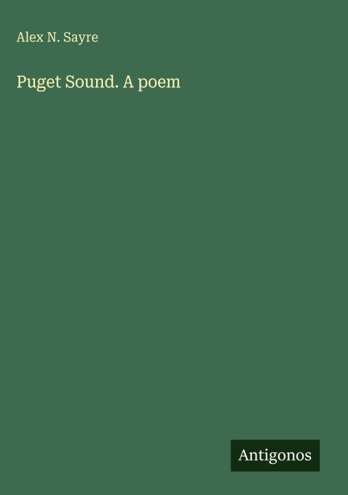 Knjiga Puget Sound. A poem 