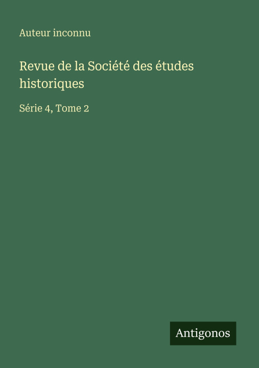 Boek Revue de la Société des études historiques Auteur inconnu