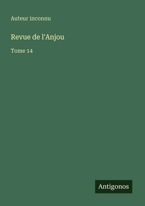 Kniha Revue de l'Anjou Auteur inconnu