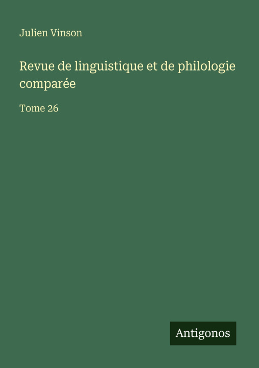 Boek Revue de linguistique et de philologie comparée Julien Vinson