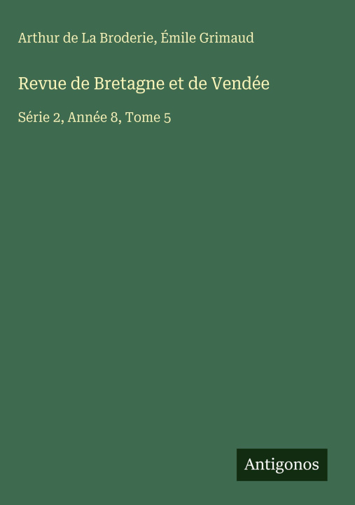 Boek Revue de Bretagne et de Vendée Émile Grimaud