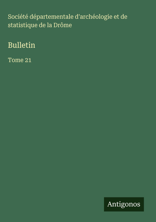 Libro Bulletin Société d'archéologie de la Drôme
