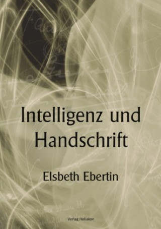 Kniha Intelligenz und Handschrift Elsbeth Ebertin