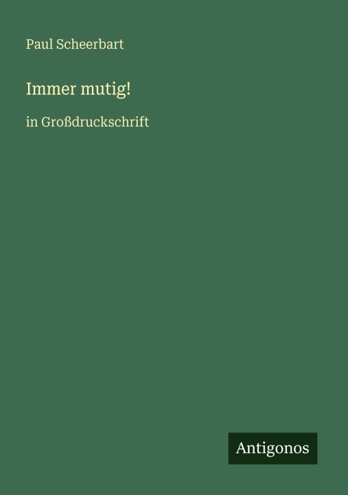 Knjiga Immer mutig! Paul Scheerbart