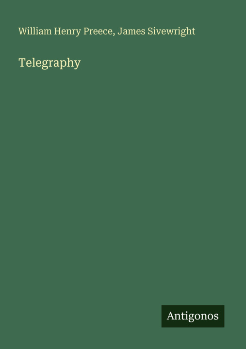 Kniha Telegraphy James Sivewright