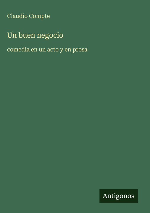 Livro Un buen negocio Claudio Compte