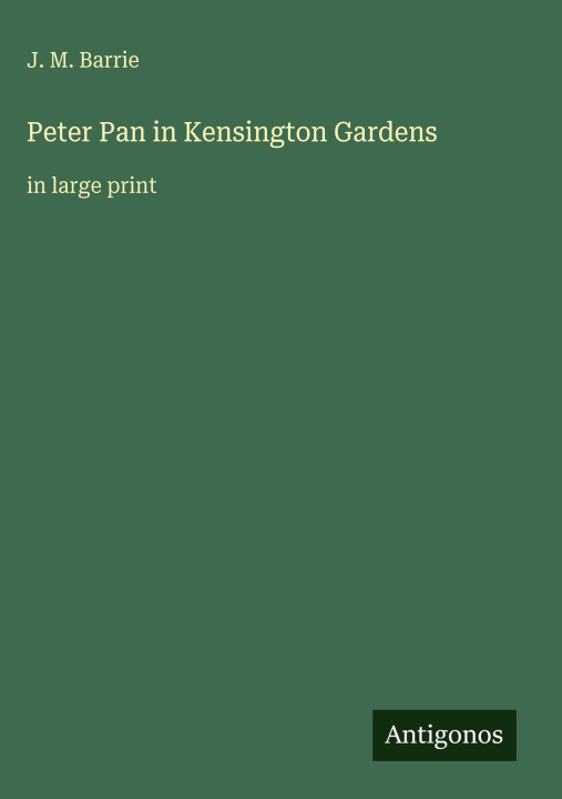 Buch Peter Pan in Kensington Gardens 