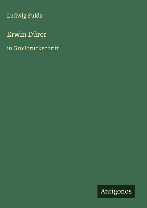 Buch Erwin Dürer Ludwig Fulda