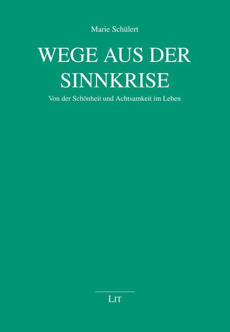 Boek Wege aus der Sinnkrise Marie Schülert
