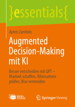 Kniha Augmented Decision-Making mit KI Ayten Zambito