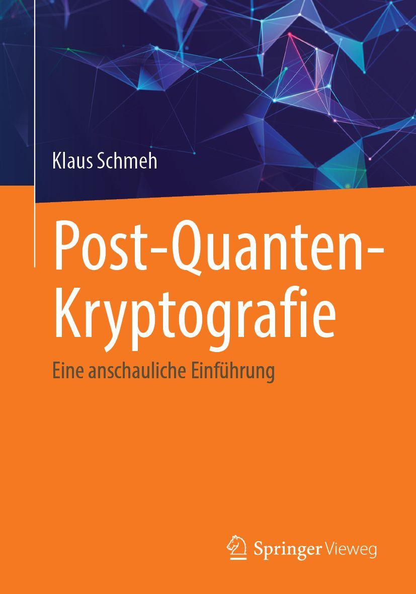 Kniha Post-Quanten-Kryptografie Klaus Schmeh