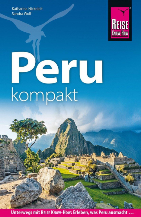 Knjiga Reise Know-How Peru kompakt Sandra Wolf
