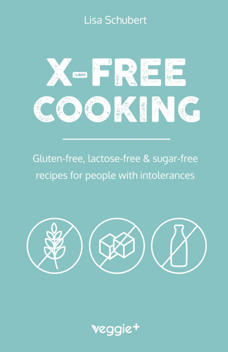 Knjiga X-Free Cooking 