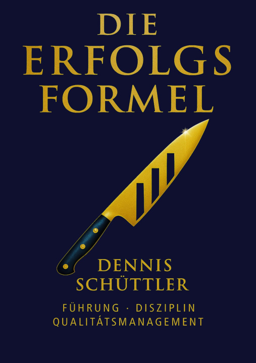 Knjiga Die Erfolgsformel Dennis Schüttler