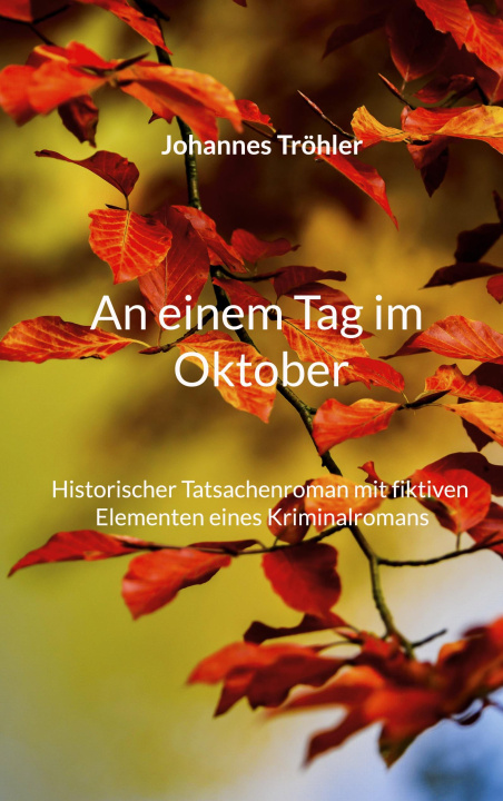 Knjiga An einem Tag im Oktober Johannes Tröhler