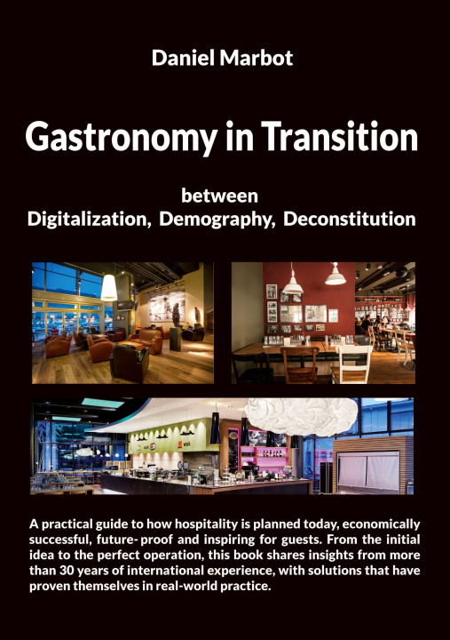 Boek GASTRONOMY IN TRANSITION Daniel Marbot
