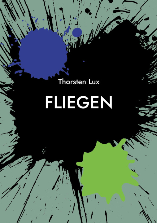 Knjiga Fliegen Thorsten Lux