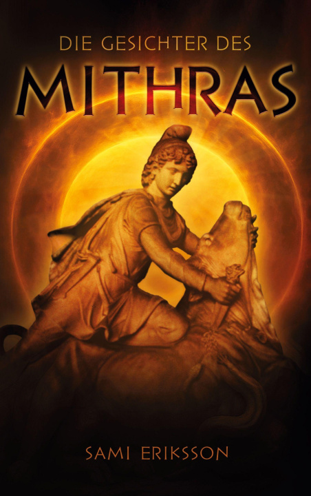Knjiga Die Gesichter des Mithras Sami Eriksson