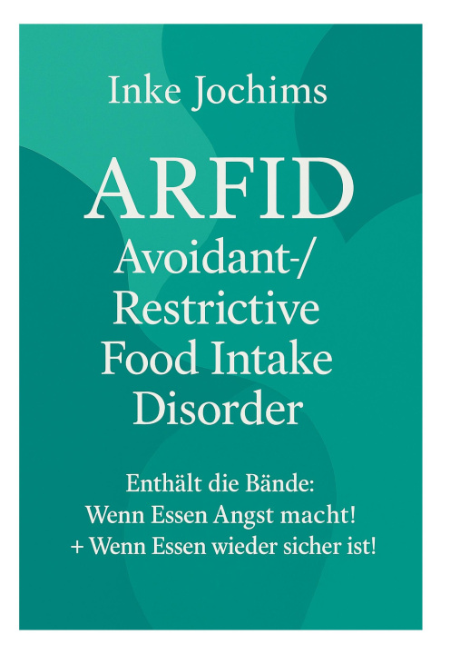 Buch Avoidant/Restrictive Food Intake Disorder Inke Jochims