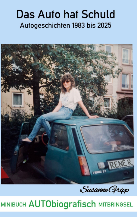 Kniha Das Auto hat Schuld 