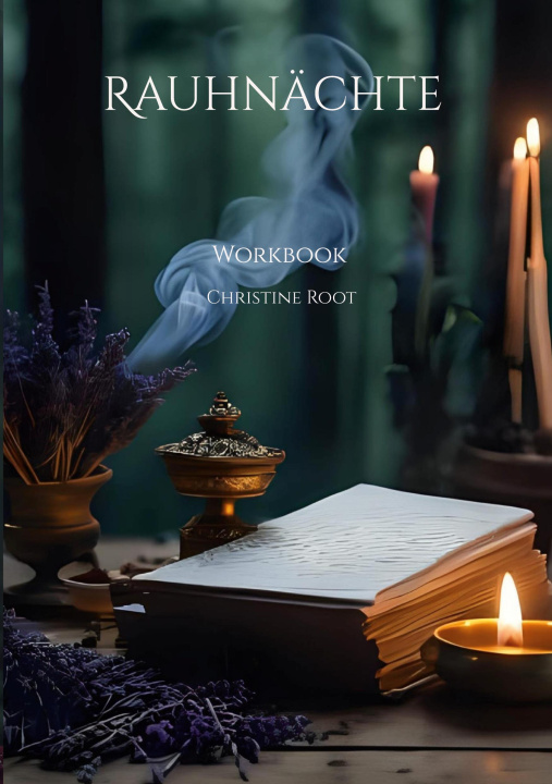 Kniha Rauhnächte Christine Root