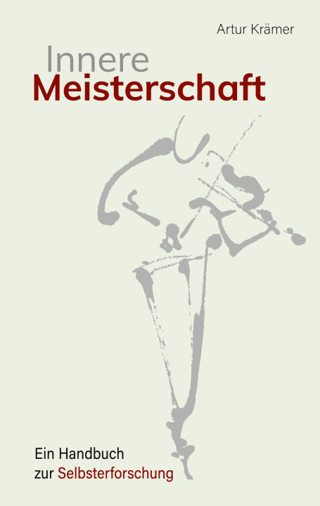 Knjiga Innere Meisterschaft Artur Krämer