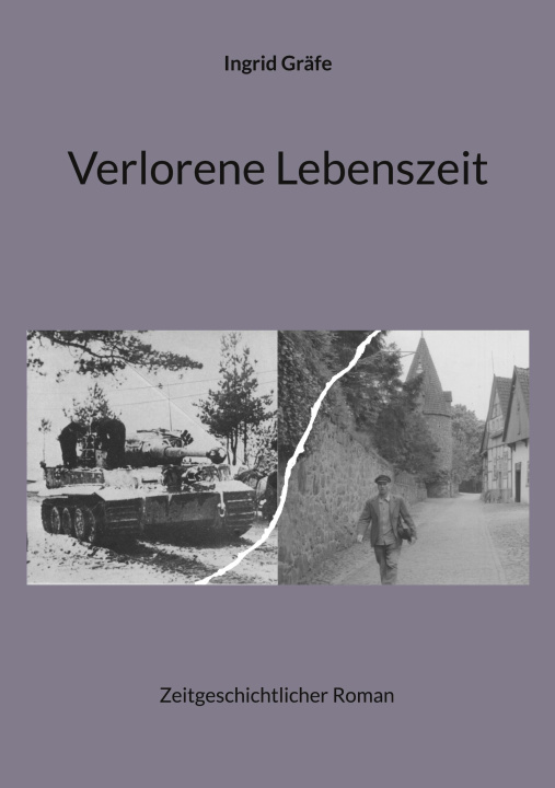Knjiga Verlorene Lebenszeit Ingrid Gräfe