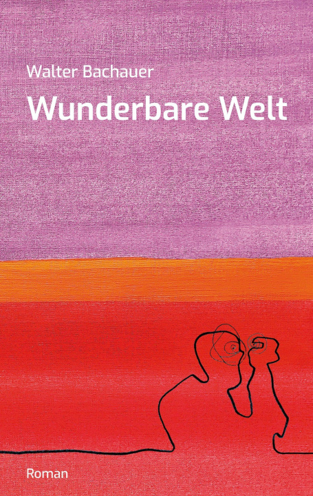 Kniha Wunderbare Welt 