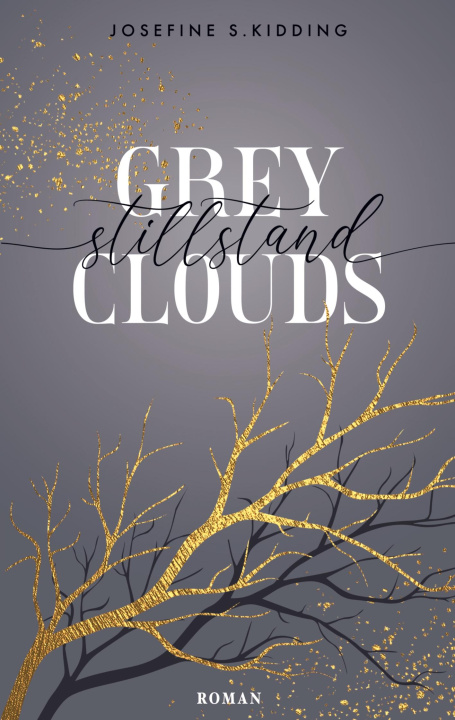 Kniha Grey Clouds Josefine S. Kidding