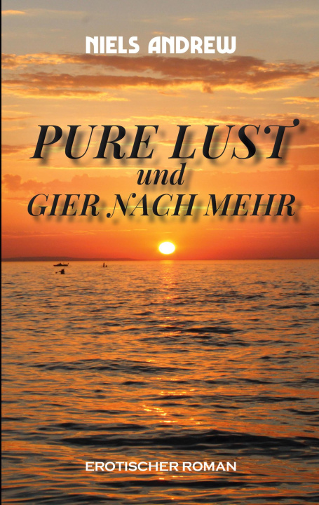 Buch Pure Lust Niels Andrew
