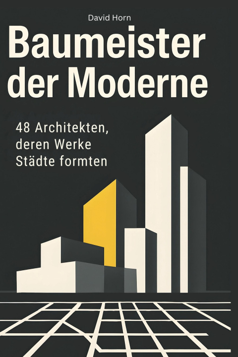 Knjiga Baumeister der Moderne 