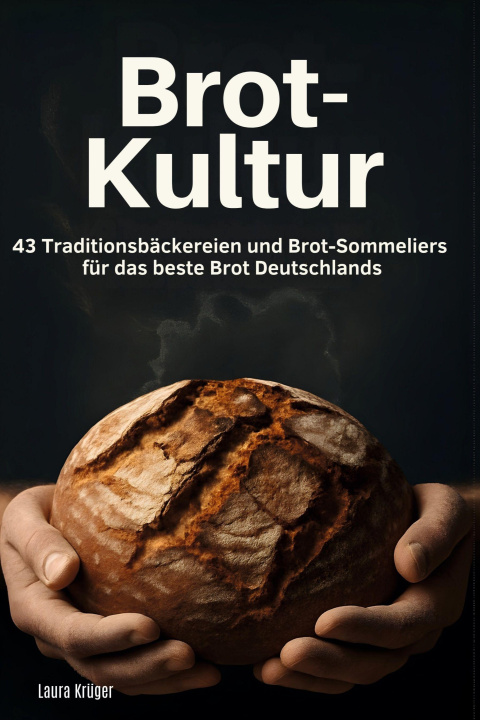 Knjiga Brot-Kultur Laura Krüger