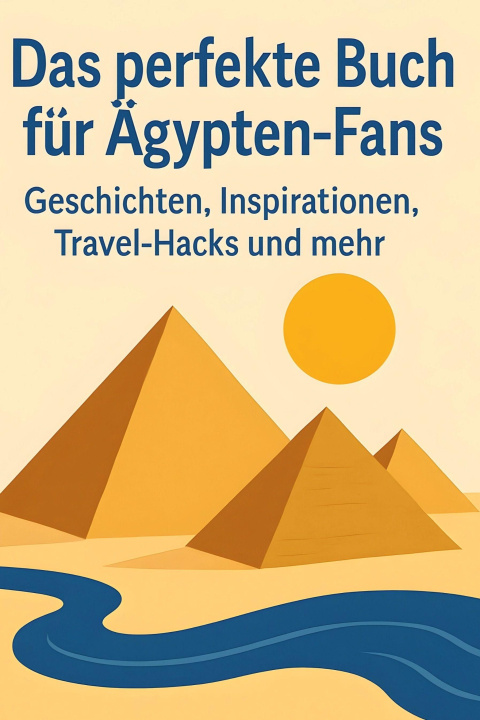 Kniha Das perfekte Buch für Ägypten-Fans Emma Hofmann