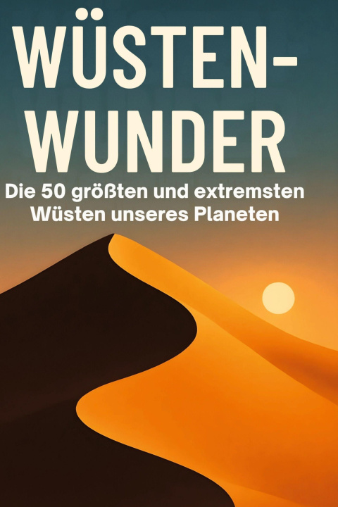 Kniha Wüsten-Wunder 